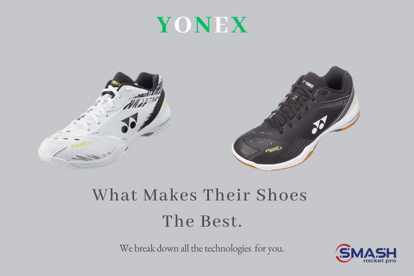 Why Yonex Badminton Shoes Are the Best: Power Cushion Technology - Smash Racket Pro